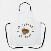 コーヒーの中で我々は信頼すおもしろいる エプロン (正面)