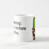 コーヒーの前にきびしい – コーヒーマグ コーヒーマグカップ (中央)