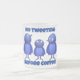 コーヒーの前にツイートしない フロストグラスマグカップ