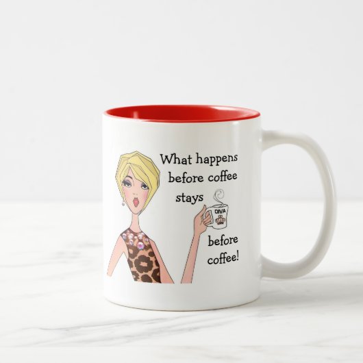 「コーヒーの前に何が起こるか、コーヒーの前に残れ！」 ツートーンマグカップ (右)