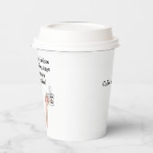 「コーヒーの前に何が起こるか、コーヒーの前に残れ!」 紙コップ (左)