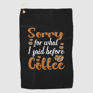 コーヒーの前に言ったことを後悔するコーヒーアート ゴルフタオル