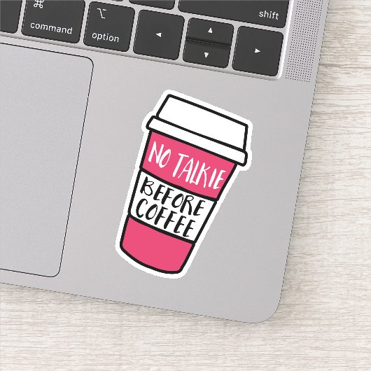 コーヒーの前に話し合わない |コおもしろいーヒー シール (詳細)