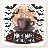 コーヒーの前の悪夢 ハロウィン スクエアペーパーコースター (正面)