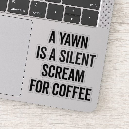 コーヒーの叫び声おもしろい引用文 シール (詳細)