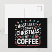コーヒーの家族でクリスマスを始める可能性が最も高い シーズンポストカード (正面/裏面)