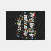 コーヒーの家族のマッチンをすべて飲む可能性が高い フリースブランケット (正面(横))