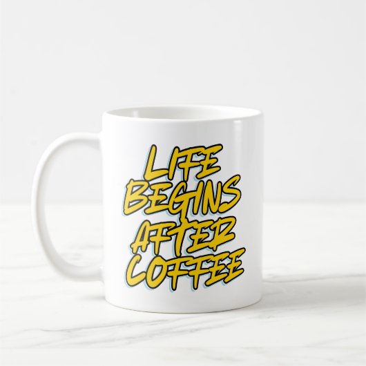 コーヒーの後は人生が始まる コーヒーマグカップ (左)