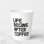 コーヒーの後は人生が始まる 紙コップ (正面)