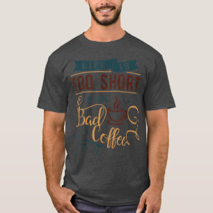 コーヒーの悪いカフェインを飲むには短すぎるリフト Tシャツ