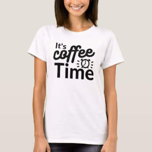 コーヒーの時間だ Tシャツ