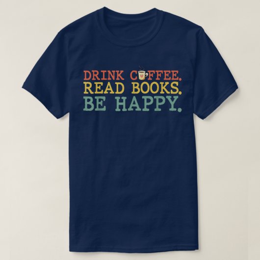 コーヒーの本を飲読むと幸せなコーヒー愛好家 Tシャツ (デザイン正面)