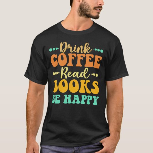 コーヒーの本読を楽しく飲む Tシャツ (正面)