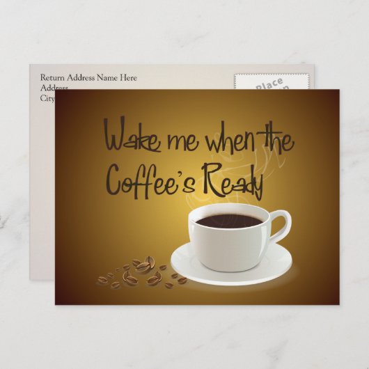 コーヒーの準備ができたら目を覚ます ポストカード (正面/裏面)