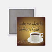 コーヒーの準備ができたら目を覚ます マグネット (正面/裏面)