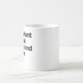 コーヒーの皮肉を飲みたいおもしろい コーヒーマグカップ (中央)