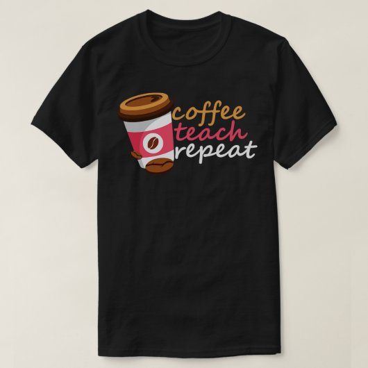 コーヒーの繰り返教えし Tシャツ (デザイン正面)