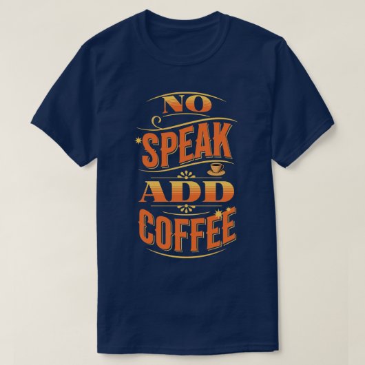 コーヒーの追加 Tシャツ (デザイン正面)