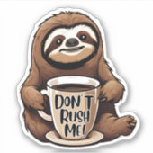 コーヒーの防水と私のかわいいナマケモノを急がないの シール (正面)