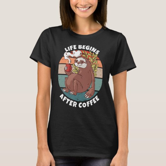 コーヒーの飲み物が飲み過ぎると人生が始まる Tシャツ (正面)