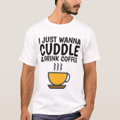 コーヒーのTシャツをいじくり飲みたい Tシャツ (正面)