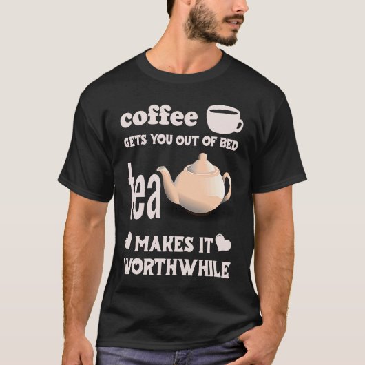 コーヒーはあなたをベッドから出させ Tシャツ (正面)