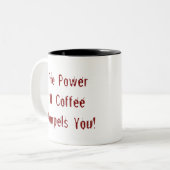 コーヒーはあなたを赤く混ぜる ツートーンマグカップ (正面左)