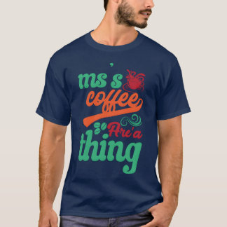 コーヒーはあるもの コーヒーミーム少年 Tシャツ