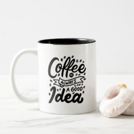 コーヒーはいつだって素敵なアイデア ツートーンマグカップ