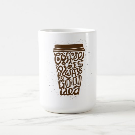 コーヒーはいつだって良いアイデア コーヒーマグカップ (中央)