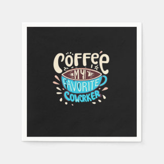 コーヒーはお気に入りの私の同僚 スタンダードカクテルナプキン