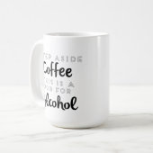 コーヒーはさておきアルコールの仕事 コーヒーマグカップ (正面左)