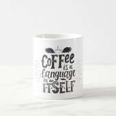コーヒーはそれ自体で言語である コーヒーマグカップ