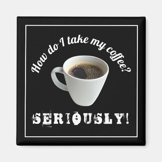 コーヒーはどう飲む？マグネット マグネット (正面)