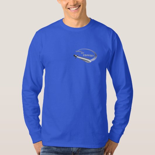 コーヒーはどこ？ Tシャツ (正面)
