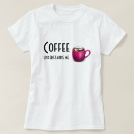 コーヒーはより私大きいイメージTワイシャツかフード付きスウェットシャツを理解します Tシャツ