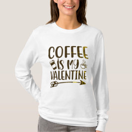 コーヒーはバレンタイン Tシャツ