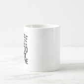 コーヒーはワインのマグには早すぎるので コーヒーマグカップ (中央)