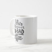 コーヒーは人生の短さを象徴する コーヒーマグカップ (正面左)