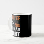 コーヒーは人間に適したコおもしろいーヒー コーヒーマグカップ (正面左)