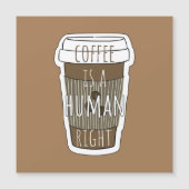 コーヒーは人間の権利、コーヒーカップと引用文 (正面)