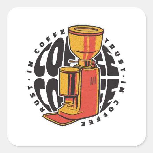コーヒーは信頼できる スクエアシール (正面)