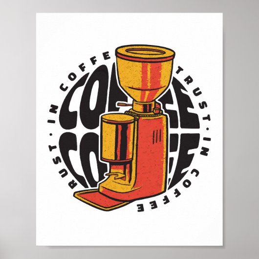 コーヒーは信頼できる ポスター (正面)
