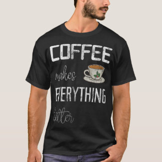 コーヒーは全てをより良くおもしろい、コーヒーはインプリ Tシャツ