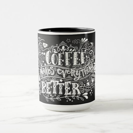 コーヒーは全てを良くする マグカップ (中央)