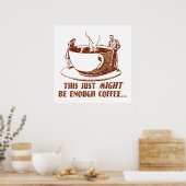 コーヒーは十分？ ポスター (キッチン)