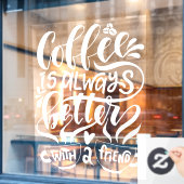 コーヒーは友達の田舎者の方が良い ウィンドウサイン