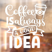 コーヒーは常に良いアイディア店デコー ウィンドウサイン (シート2)