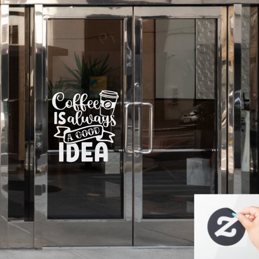 コーヒーは常に良いアイディア店デコー ウィンドウサイン (オフィスドア)