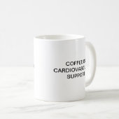 コーヒーは心血管サポートです コーヒーマグカップ (正面右)